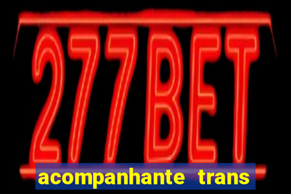 acompanhante trans em porto alegre